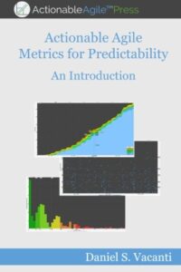 Actionable Agile Metrics